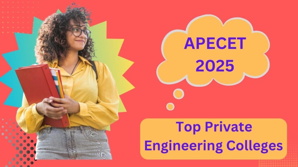 Top Private Engineering Colleges Through APECET 2025